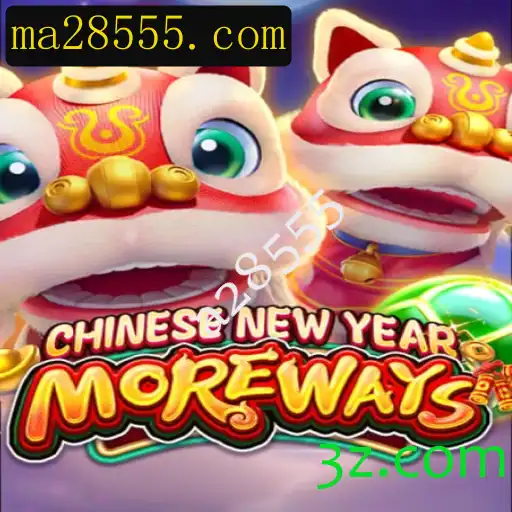 Descubra o Fascinante Mundo de CHINESENEWYEARMOREWAYS: Um Jogo Inspirador